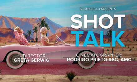 SHOT TALK: BARBIE – W/ GRETA GERWIG & DP RODRIGO PRIETO, ASC, AMC