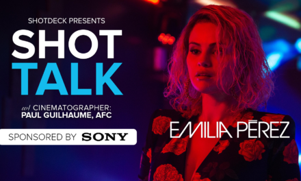 SHOT TALK: EMILIA PÉREZ – W/ PAUL GUILHAUME, AFC